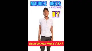 MAURICE OGETA ( Ogeta soldier )