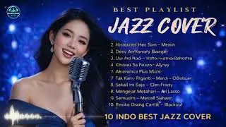 Lagu Pop Indonesia Versi Jazz 🎷 | Sekali Dengar Langsung Betah