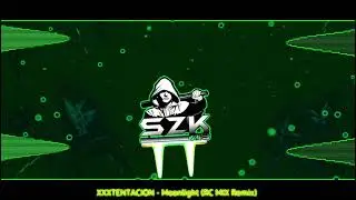 XXXTENTACTION -Moonlight Reggae Remix  RC MIX