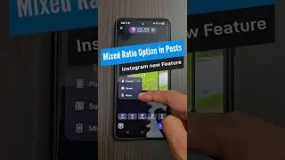Instagram Post Mixed Ratio Option | Post photos in different Aspect Ratios | Latest Update Feature