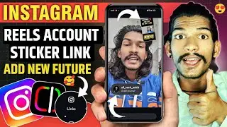 Instagram Reels Me Screen Link add Kaise Kare | Instagram Edits App Links Feature