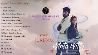 White Witty - Original Score Jukebox | Hariram Tamilarasi | Chandru | Soundharya | Shortflim