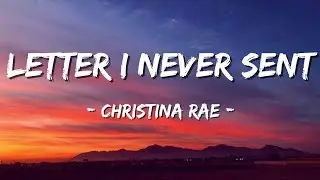 Christina Rae - Letter I Never Sent 