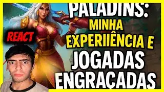 [REACT] PALADINS: Minha Experi&ecirc;ncia e JOGADAS ENGRA&Ccedil;ADAS! Feat. Sopoolo - @games_imperdiveis