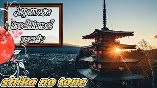 Japanese Traditional Music--Shika No Tone(Nihon no Oto Ensemble)