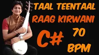 Taal Teentaal, 70 BPM, Raag Kirwani , Scale C# #instrumental #lehra #nagma #teentaal #music#sarod
