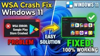 Fix WSA Play Store Crash on Windows 11 | Google Play Store Not Opening (2026)