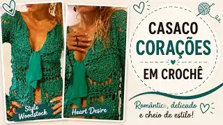 Casaco Corações em Crochê - Inspiração  Vanessa Montoro 💕