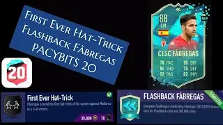 PACYBITS 20 - First Ever Hat-Trick // Flashback F&agrave;bregas SBC Set