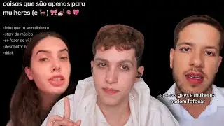 Coisas que são de mulheres e gays