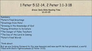 12-23-25 1 Peter 5:12-14, 2 Peter 1:1-3:18