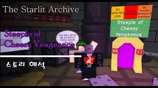 EToH TSA 한국어 해석: Steeple of Cheesy Vengeance (SoCV)