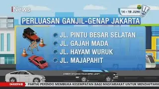 Pemerintah Perluas Ganjil-Genap Jakarta Sebanyak 25 Ruas Jalan #iNewsSiang 06/06