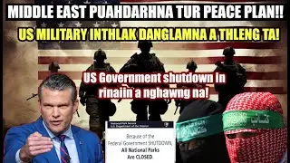 Middle east puahdarhna tur!! US Government shutdown News! US Army tan Secretary Of War thuchah rorum