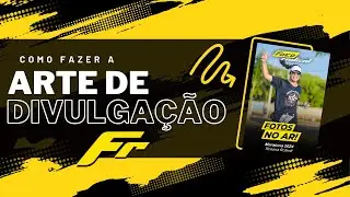 COMO EDITAR A ARTE DE DIVULGAÇÃO OFICIAL DA FOCO RADICAL