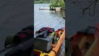 24 Hour Kayak Camping #kayak #camping #survival