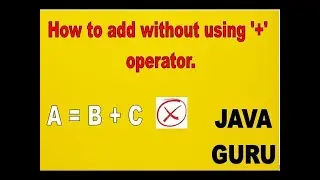 how to add without using + operator