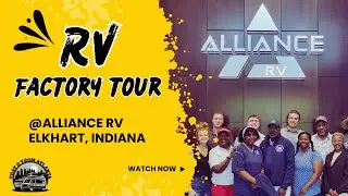 Alliance RV Factory Tour in Elkhart, IN | Exclusive Behind-the-Scenes Group Tour 🚐✨