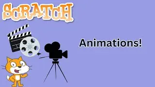 Creating Animations on Scratch!