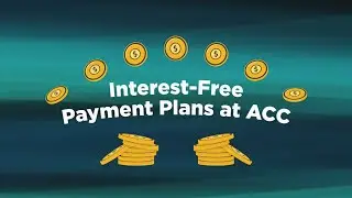 Interest-Free Payment Plans at ACC