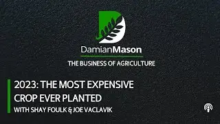 2023: The Most Expensive Crop Ever Planted