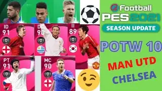 POTW 10 + ICON MOMENT 🚨😲CHELSEA , MANCHESTER UNITED😈 - PES Mobile 2021