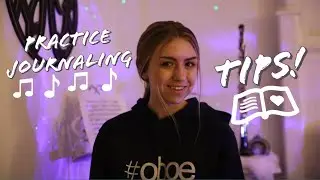How to Practice Journal! ♫