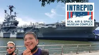 NYC U.S.S. Intrepid - Intrepid Sea, Air, Space Museum - Now Open for 2021?