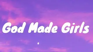 God Made Girls - RaeLynn (Lyrics)
