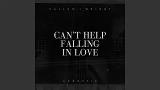 Can't Help Falling In Love (Acoustic)