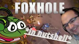 Foxhole in nutshell - edited by D1ff1cult