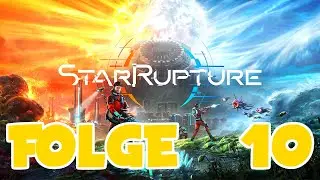 🌏🛰️StarRupture☄️☀️ WIR REISEN &Uuml;BER DIE MAP !!! FOLGE 10