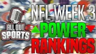 Are the Eagles a Top 3 Team? NFL Week 3 Power Rankings