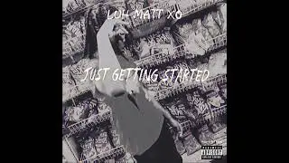 Luh Matt XO - Fitted (Official Visualizer)