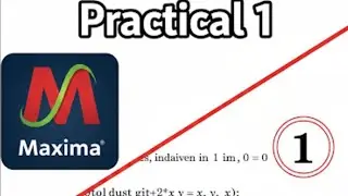Maxima Software Practical Exam | 3rd Semester | Experiment 1 | Complete Solution 📘💻
