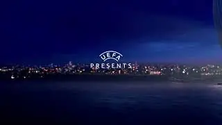 UEFA CHAMPIONS League Opening