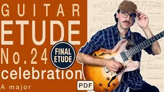 FINAL Guitar Etude no.24 - celebration (A major) - free PDF