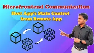 6. Control Host App's State from Remote App | Microfrontend Communication | Amar Kumar Ram