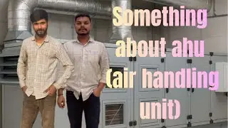 Site wisit something about AHU air handling unit #airconditioner #airconcompressor #refrigerator 