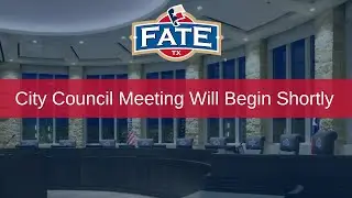 City of Fate - City Council Meeting, November 10, 2025