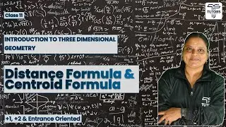 Distance Formula & Centroid Formula | Class 11 Mathematics | Three Dimensional Geometry