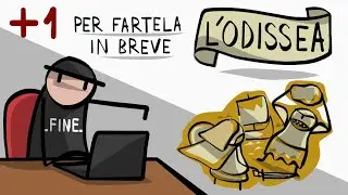 &ldquo;Per fartela in breve&rdquo; - l&rsquo;Odissea
