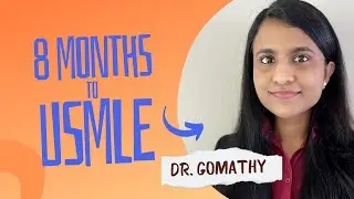 Cracking USMLE in 8 Months - Dr. Gomathy's Story