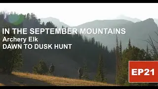 IN THE SEPTEMBER MOUNTAINS: DAWN TO DUSK - S2, EP22