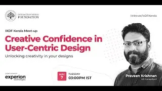 Creative confidence in user-centric design - IxDF Kerala