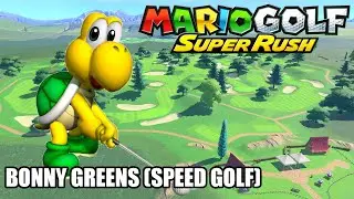 Mario Golf Super Rush - Speed Golf on Bonny Greens as Koopa Troopa [Nintendo Switch]