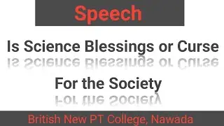 Is Science Blessings Or Curse for the Society by Aryan Raj