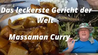 Thailand Ausgewandert Pornpanas Kochstudio 🐓Massaman Curry. 🐓Das leckerste Essen der Welt
