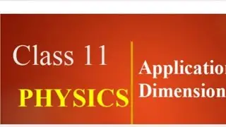 Applications of dimensions || class 11 || concept and problems ( in English)