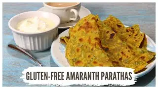 Gluten Free Recipe | Rajgira Paratha | Amaranth Flour Parathas